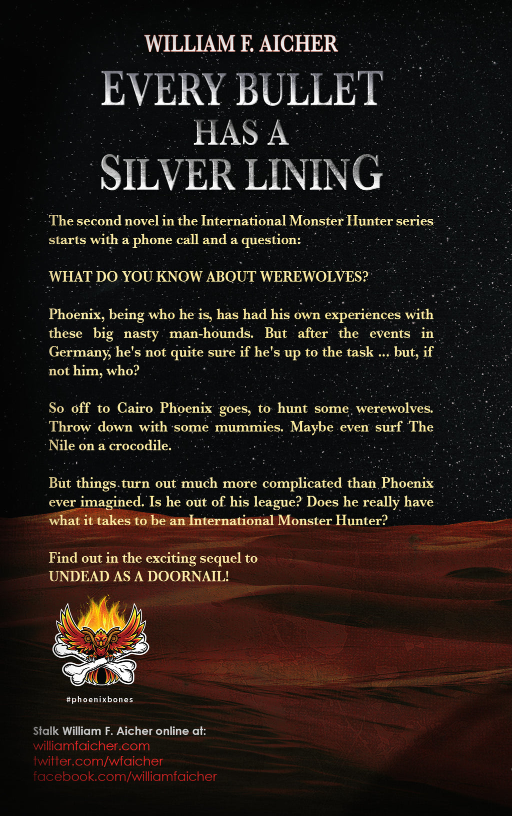 Every Bullet Has a Silver Lining (Phoenix Bones International Monster Hunter #2) by William F. Aicher [Autographed]