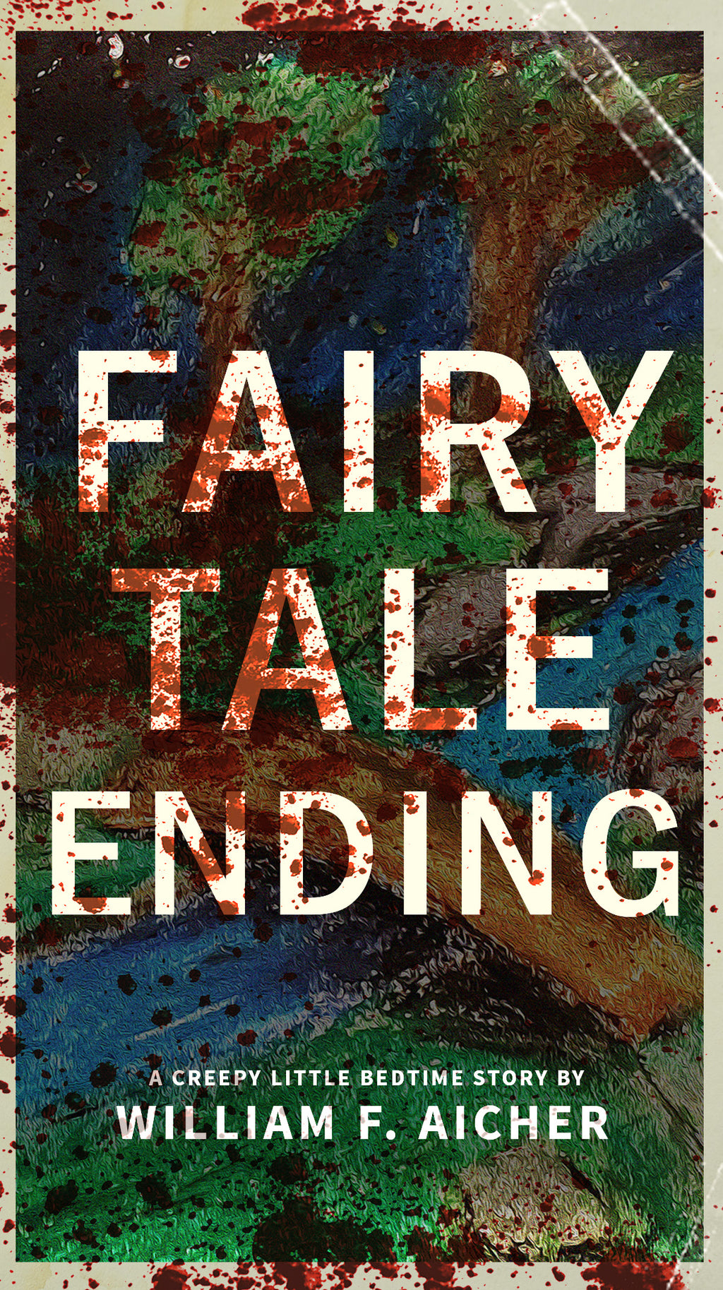 Fairy Tale Ending (A Creepy Little Bedtime Story)